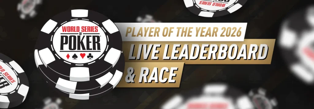 The 2026 WSOP Player of the Year race spans three festivals and a $1 million prize pool