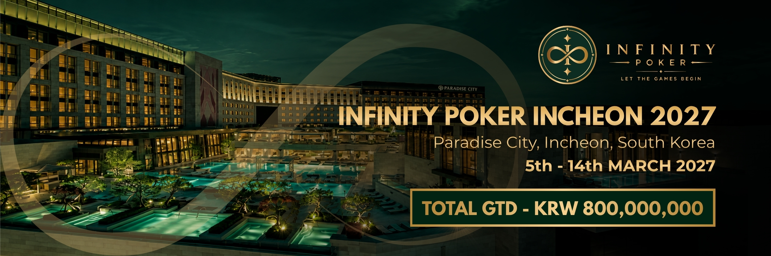 Infinity Poker Incheon 2027