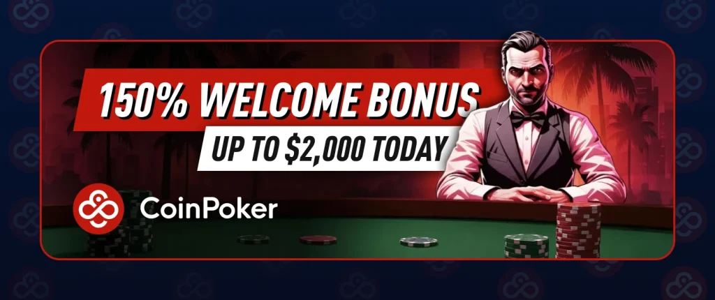CoinPoker provides one of the biggest first deposit bonuses for online poker players