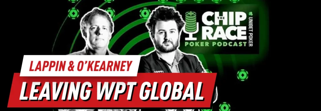 David Lappin and Dara O'Kearney part ways with WPT Global