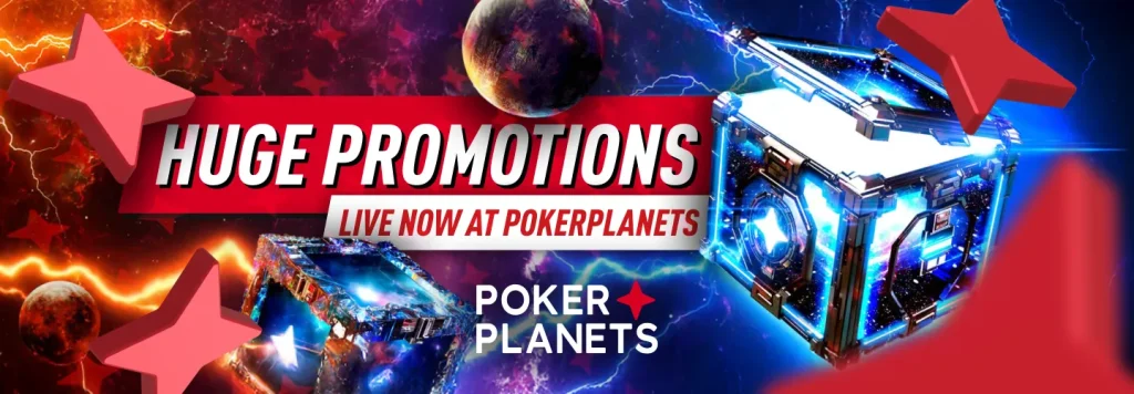 Huge Promotions Live Now at PokerPlanets!