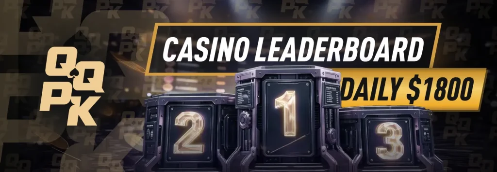 QQPK Casino Slot Leaderboard - $1,800 Daily Prize Pool