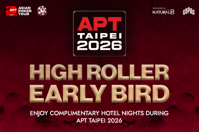 APT Taipei 2026 High Roller Early Bird