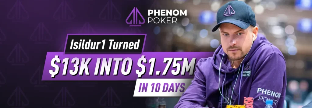 Viktor Blom "Isildur1" turned a 13,626 USDT deposit into 1,750,000 USDT in ten days on Phenom Poker, April 2026.