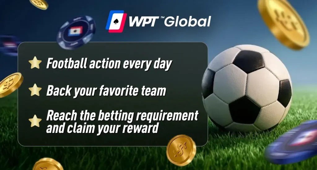 WPT Global Football Fever Month - Bet $30 Get $30 in Casino Coin