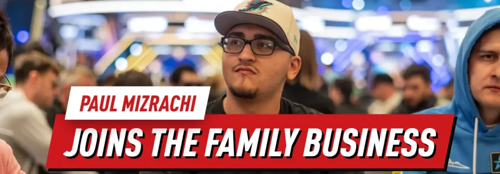 Paul Mizrachi Joins the Family Business