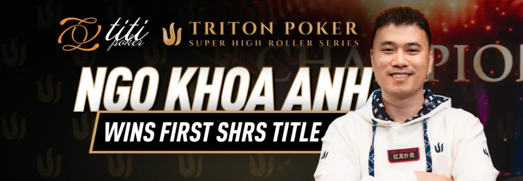 Ngo Khoa Anh Wins the $25K NLH Titi Poker at Triton Jeju