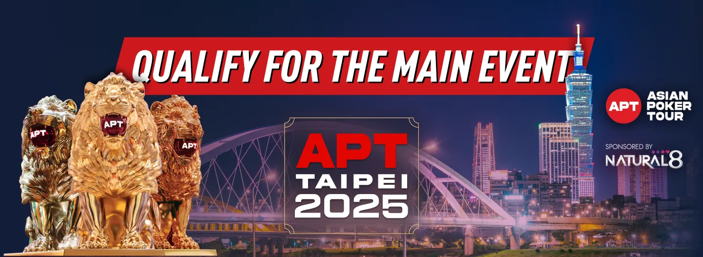 Secure Your Spot at APT Taipei 2025 by Qualifying at Natural8!