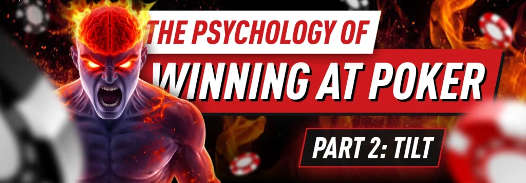 Poker tilt is not an emotion - the science behind shows why