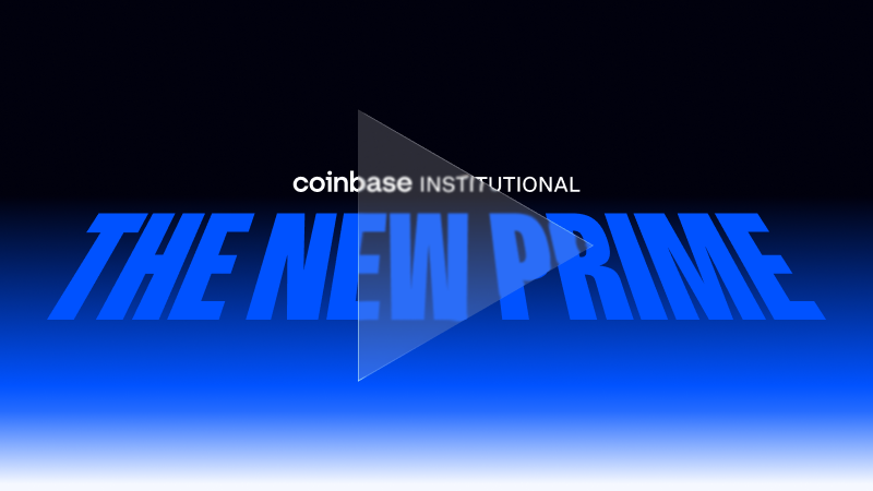 Coinbase Institutional: The New Prime