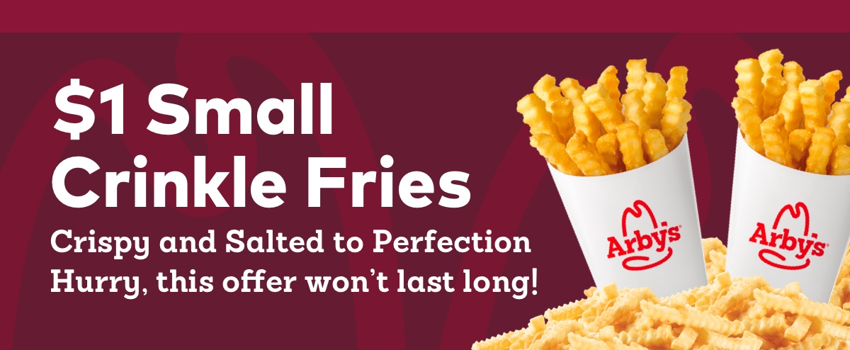 $1 Small Crinkle Fries!