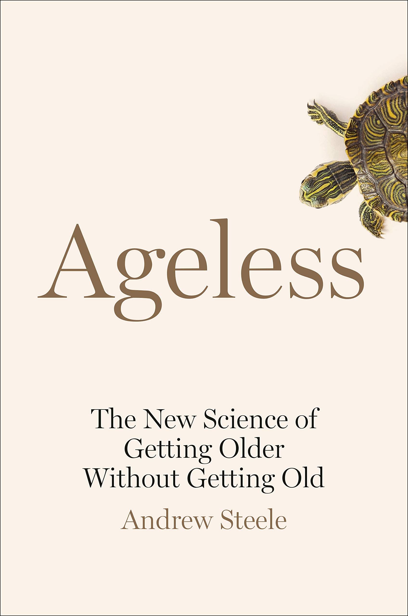 Ageless: The New Science of Getting Older Without Getting Old - 0