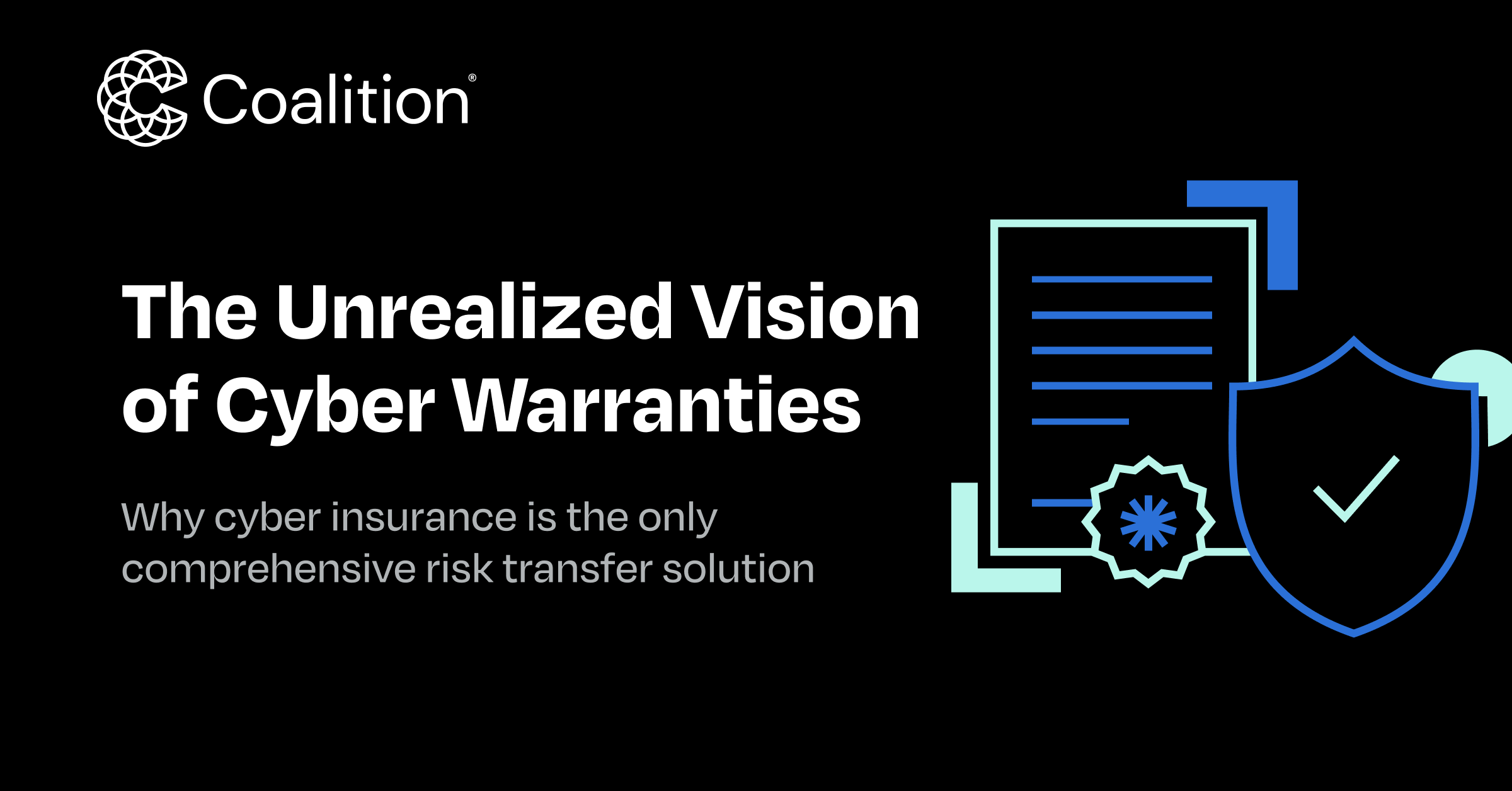 The Unrealized Vision of Cyber Warranties