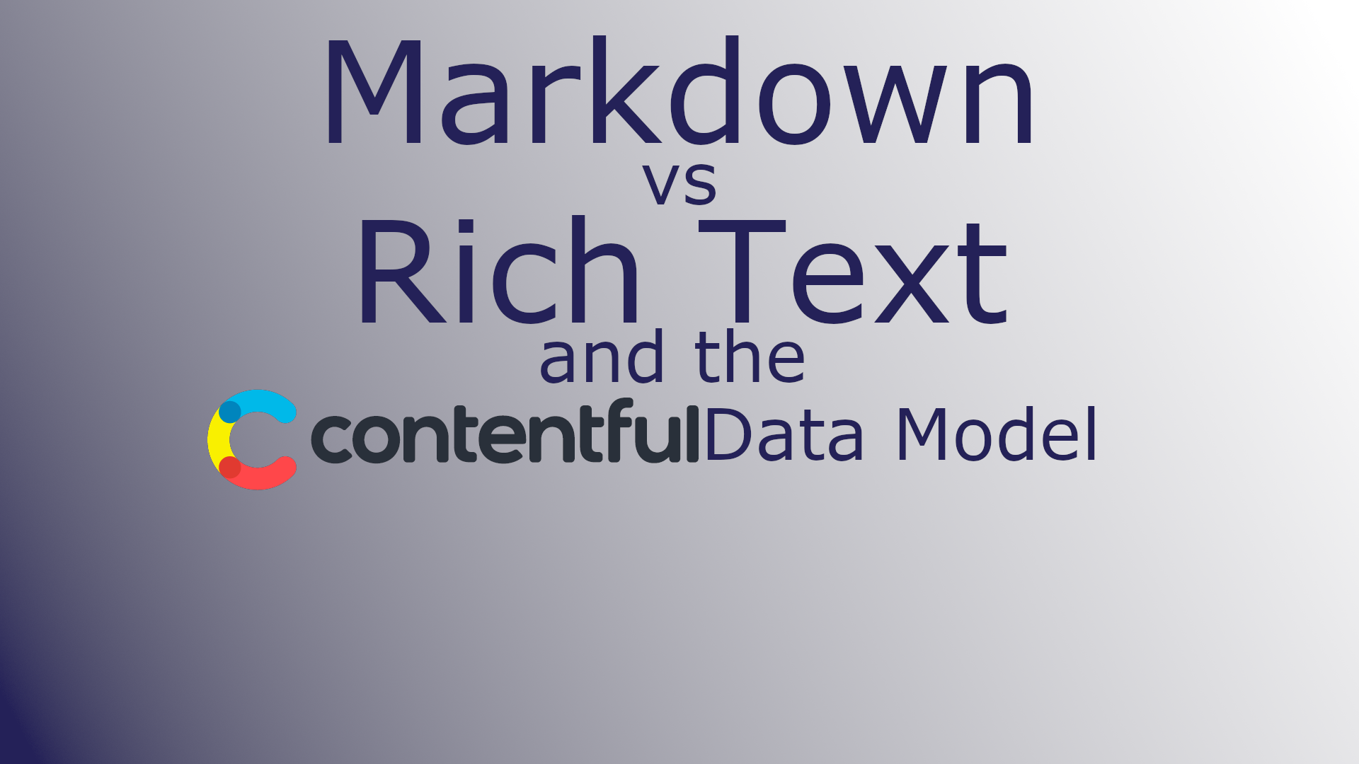 Markdown Vs Rich Text The Contentful Data Model Michael Lunzer markdown-vs-rich-text-the-contentful-data-model-michael-lunzer