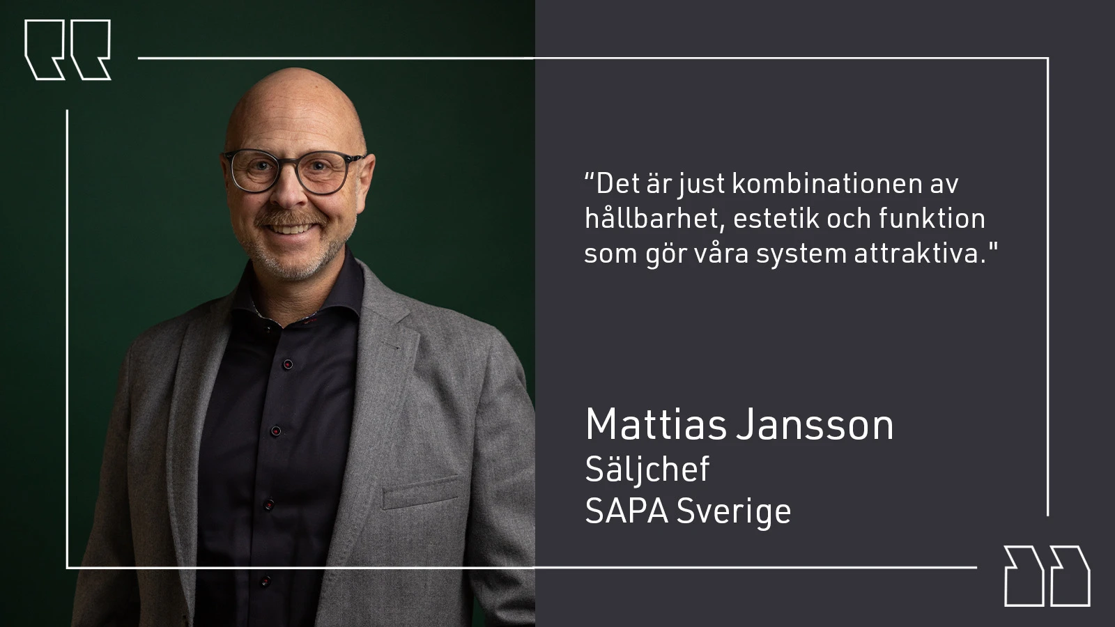 Byggsystem ska ge värde både i dag och i framtiden