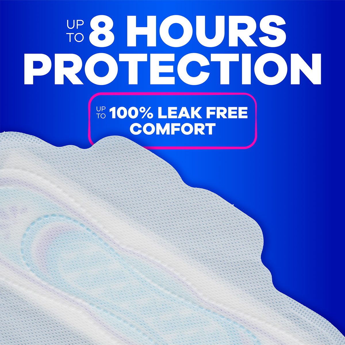 Always Ultra Thin provides up to 8 hours of protection for up to 100% Leak Free Comfort. Features an Always Ultra Thin pad.