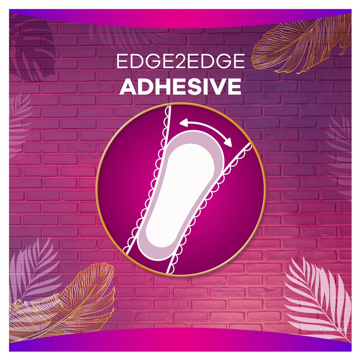 Always-Radiant-Edge2Edge-Adhesive