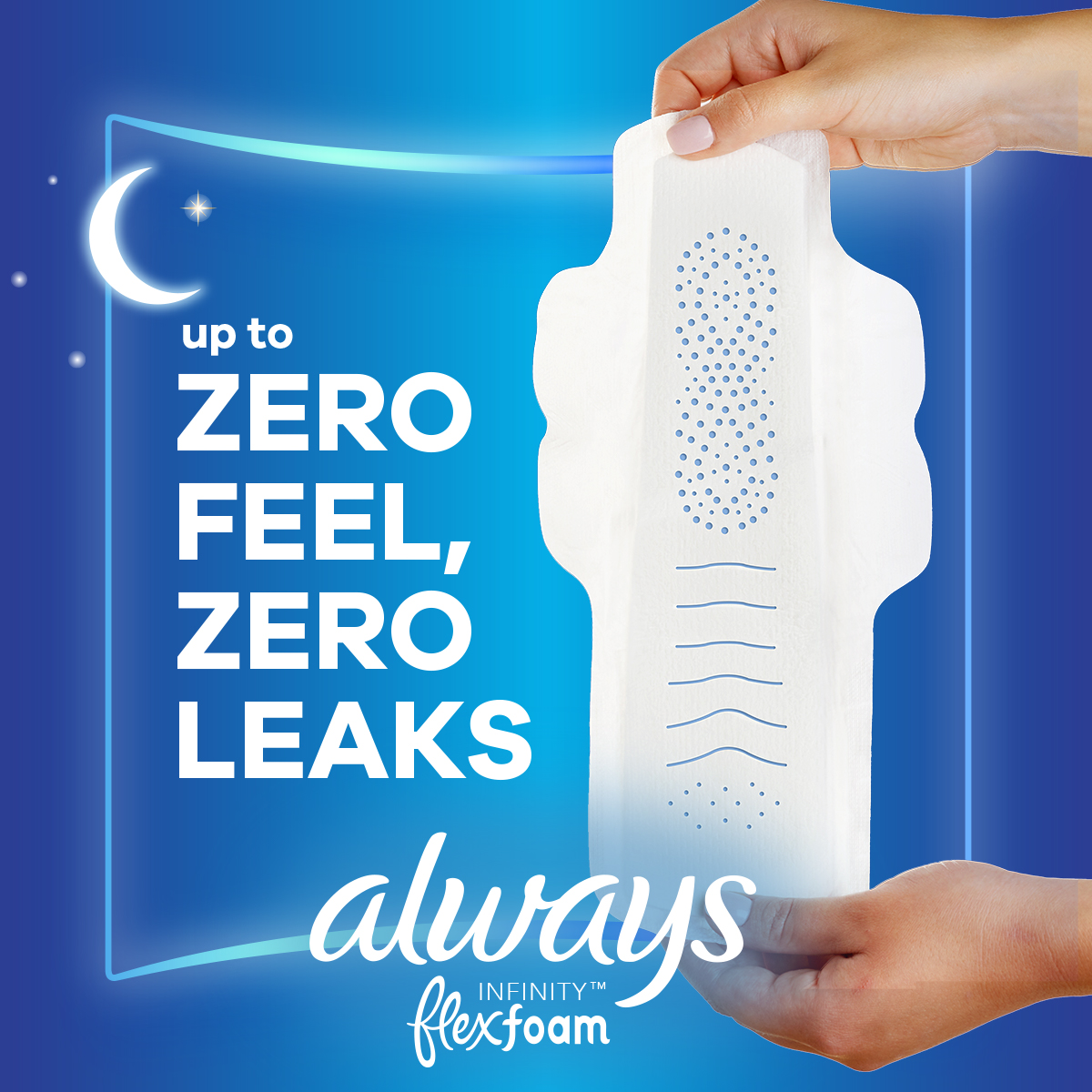 A hand holding an Always FlexFoam pad, showcasing zero feel, zero leaks benefits against a blue background