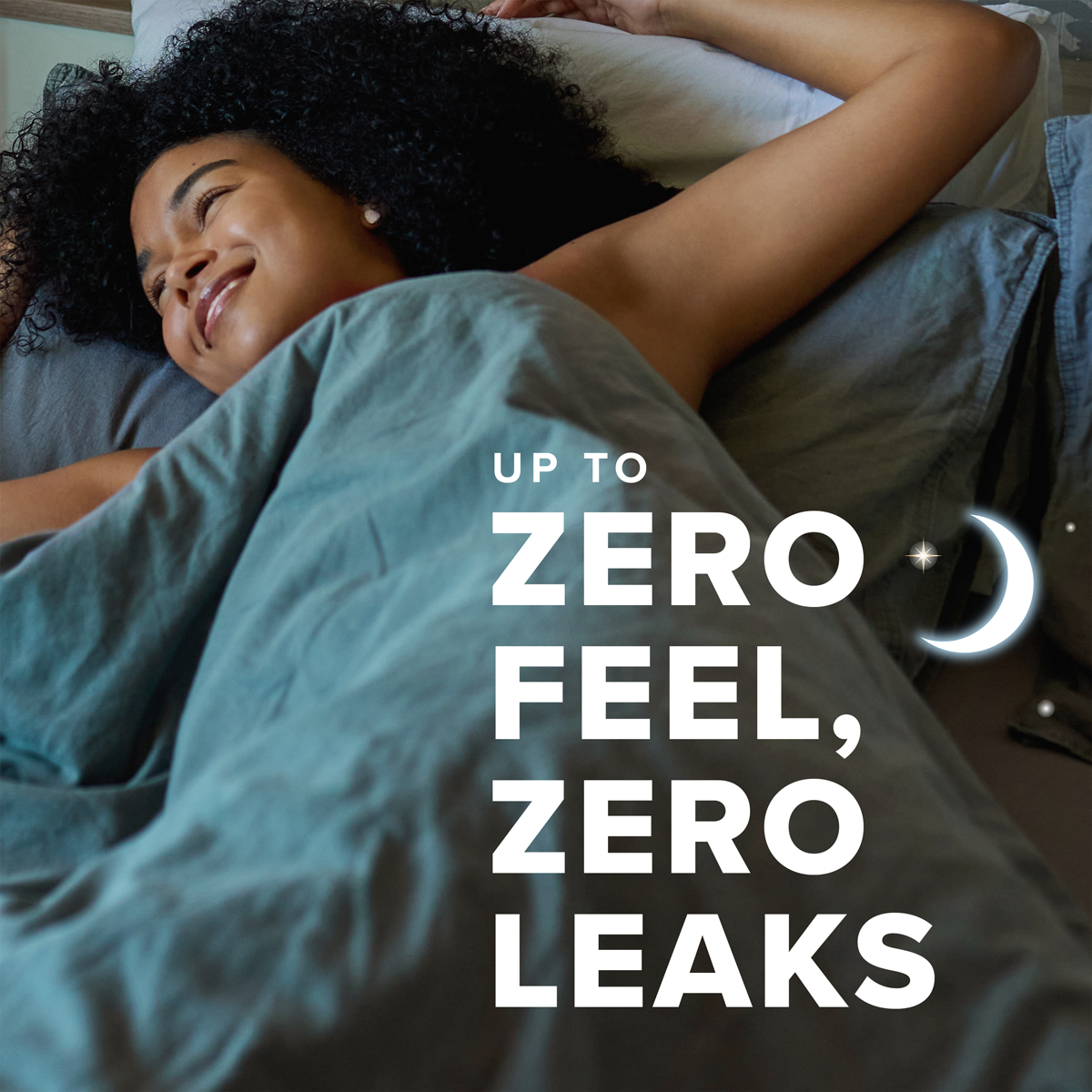 Always Pure Cotton pads get you up to zero feel, zero leaks. Woman smiles peacefully in bed surrounded by teal sheets.