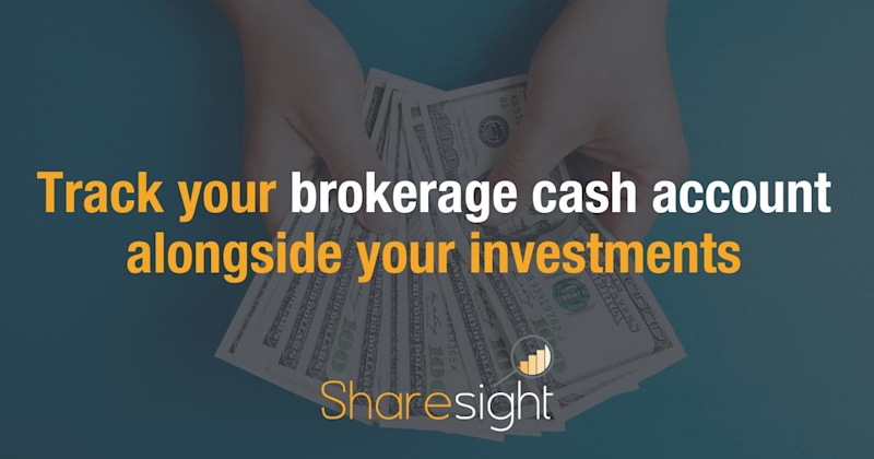 Track Cash Accounts along with the rest of your investments 4