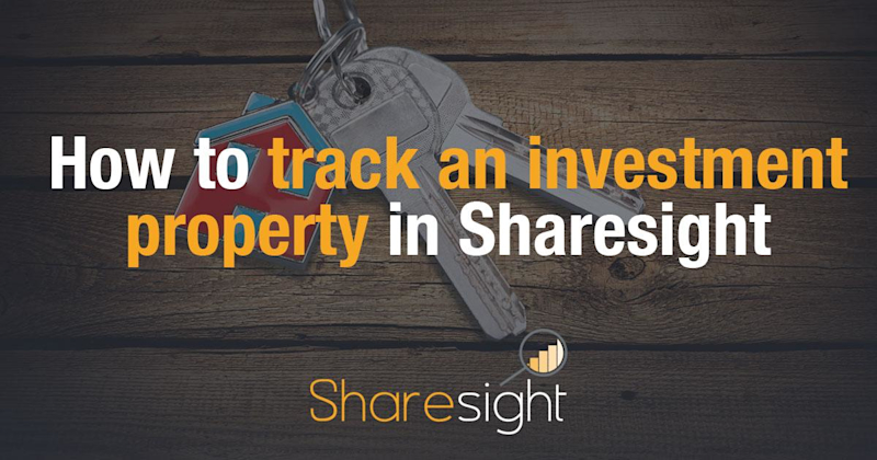 How to track investment property Sharesight