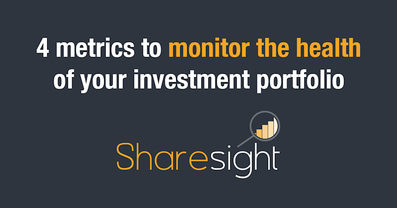 4 metrics to monitor the health of your investment portfolio