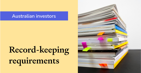 Record keeping requirements AU investors