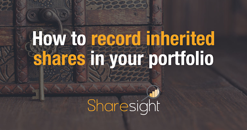 How to record inherited shares in your portfolio