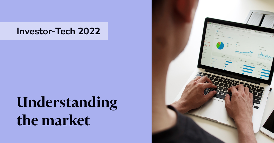 Understanding the market Investor-Tech