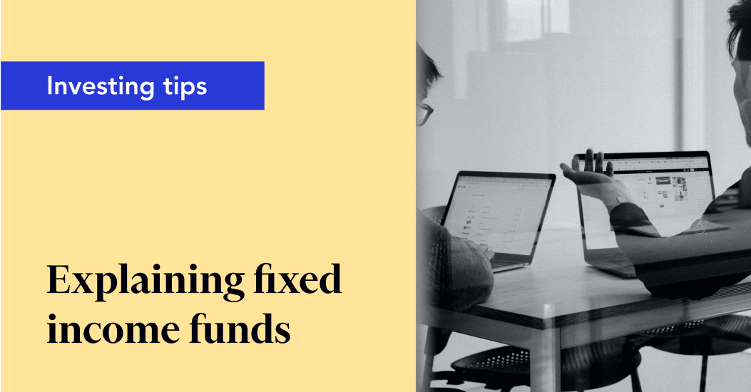 Explaining fixed income funds 1