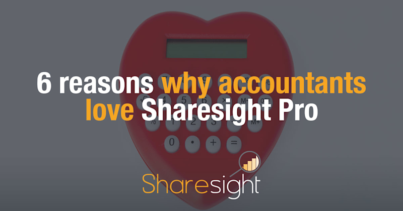 6 reasons why accountants love Sharesight Pro
