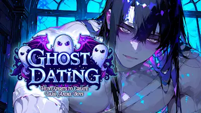 幽靈戀愛:狩獵亡靈化身暗黑美男子 (Ghost Dating: Hunt Spirits to Create Dark Anime Boys)