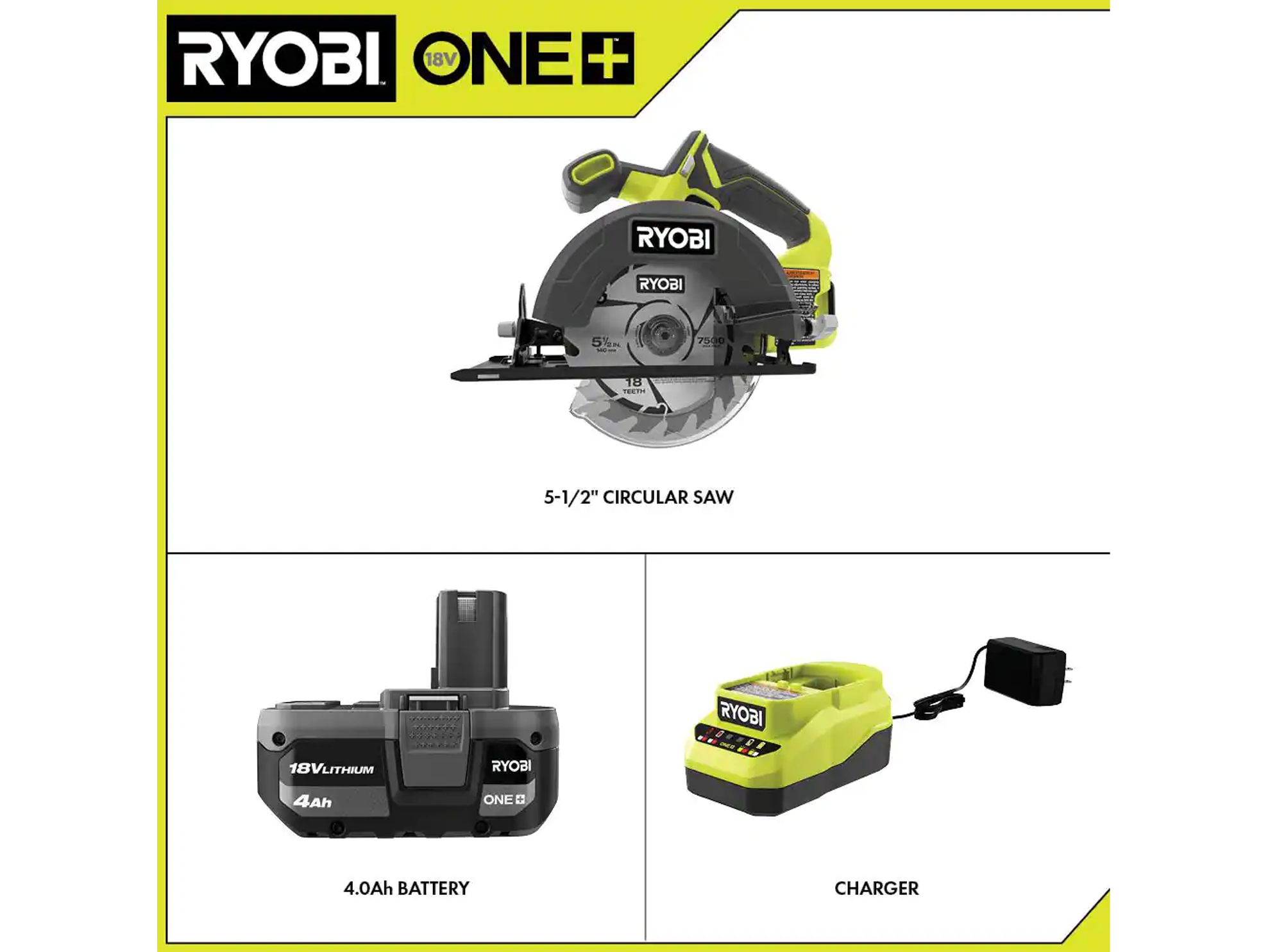 ONE+ 18V CORDLESS 5-1/2 IN. CIRCULAR SAW KIT WITH 4.0 AH BATTERY