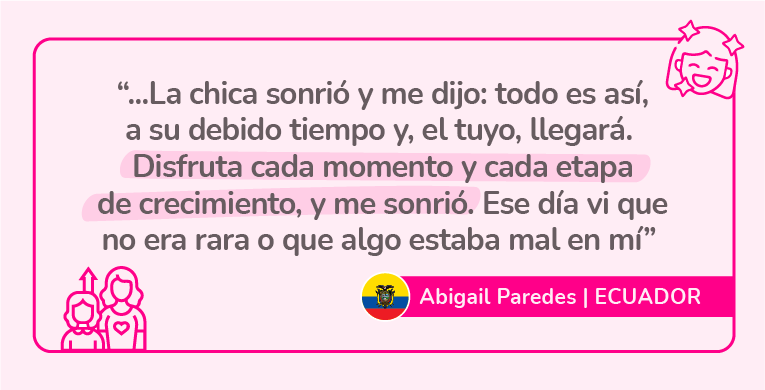 No más tabúes, ¡Ser mujer es lo máximo!