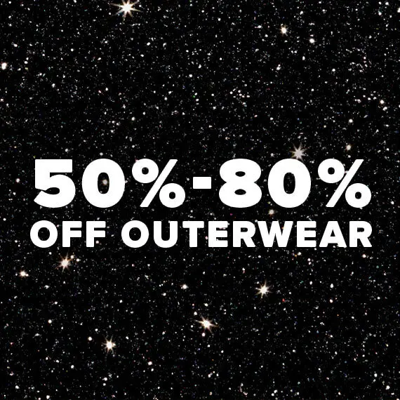 50-80% Off Outerwear