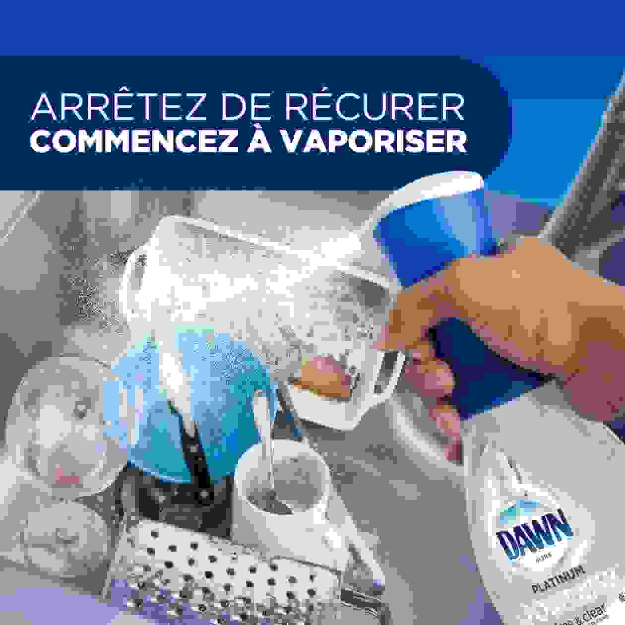 ARRÊTEZ DE RÉCURER COMMENCEZ À VAPORISER