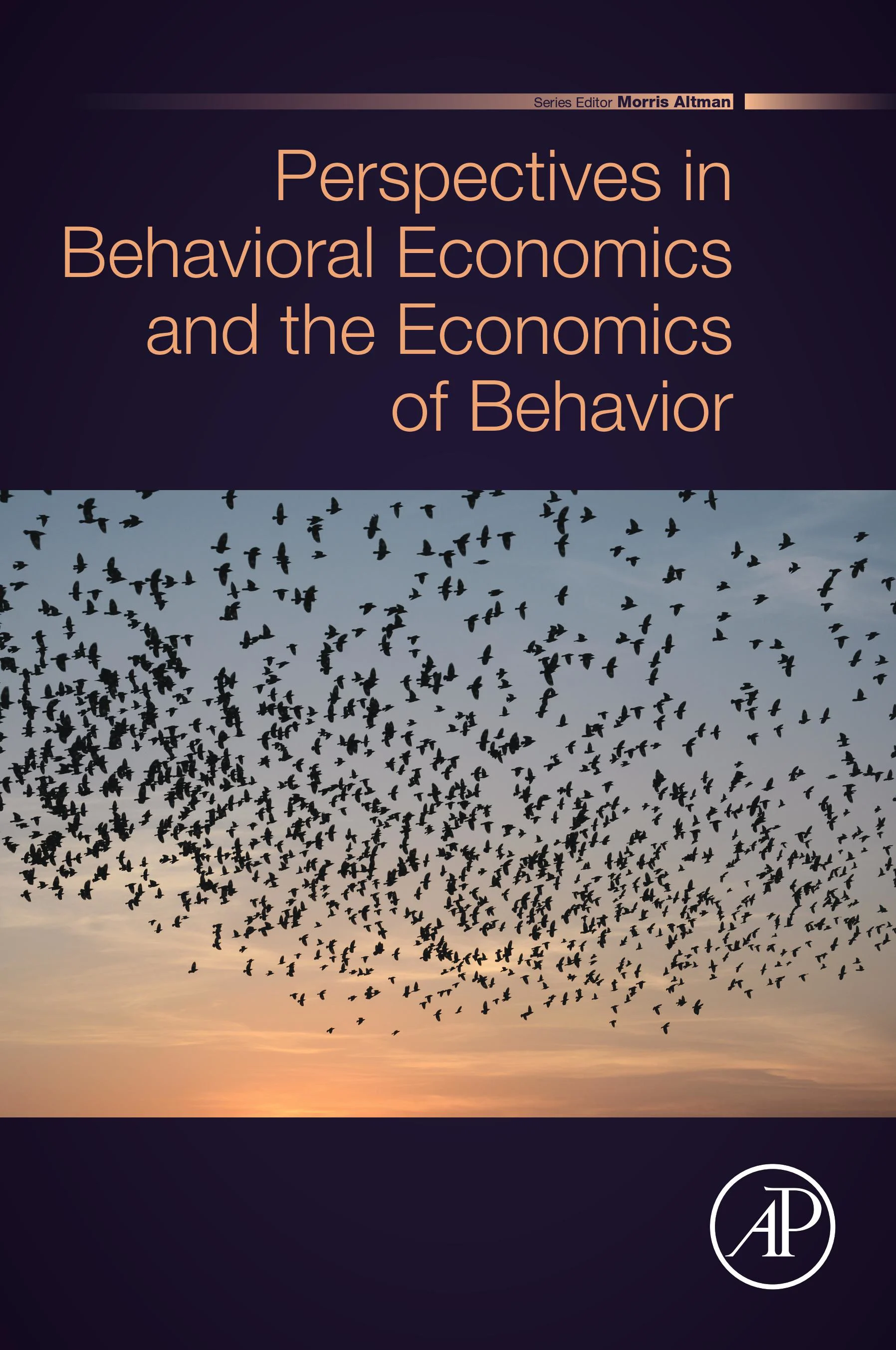 Perspectives in Behavioral Economics and the Economics of Behavior