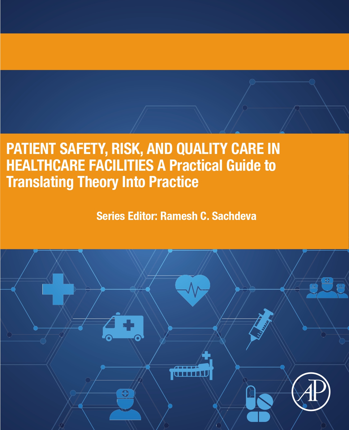 Patient Safety, Risk And Quality Care In Healthcare Facilities | Elsevier