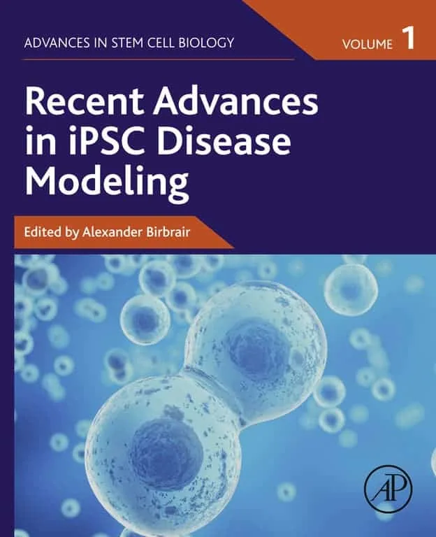 Sample cover of Recent Advances in iPSC Disease Modeling