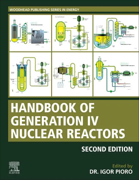 Handbook of Generation IV Nuclear Reactors, Second Edition