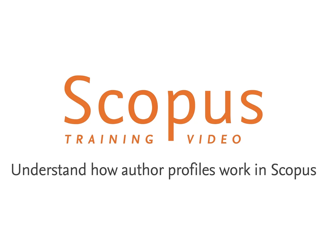 Scopus video - Author Profiles: How they work
