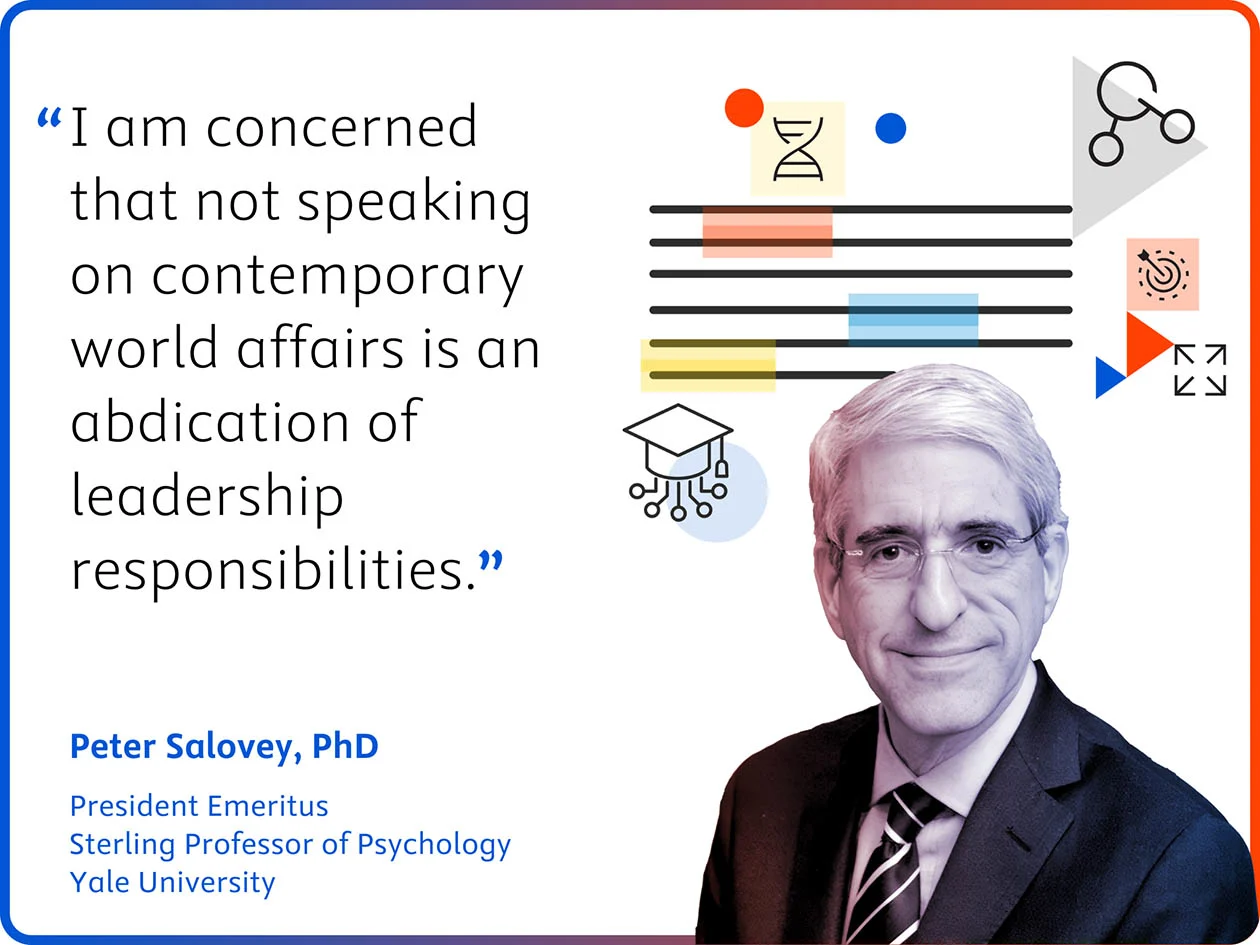 Quote by Yale President Emeritus Peter Salovey: "I am concerned that not speaking on contemporary world affairs is an abdication of leadership responsibilities."