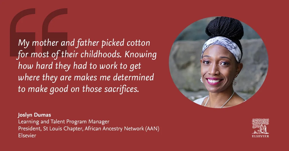 Joslyn Dumas shares her passion for Black history as President of the St Louis Chapter of Elsevier’s African Ancestry Network.