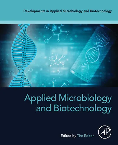 Developments in Applied Microbiology and Biotechnology | Elsevier