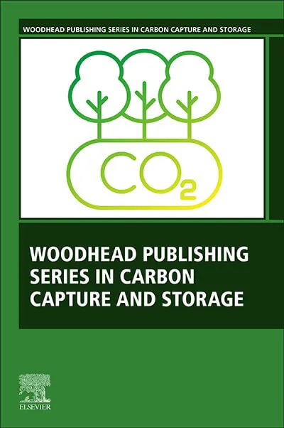 Woodhead Publishing Series on Carbon Capture and Storage