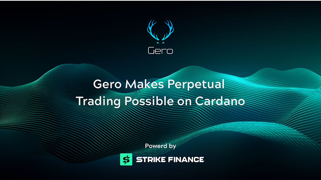 Perpetual Futures on Cardano: Gero Integrates Strike Finance