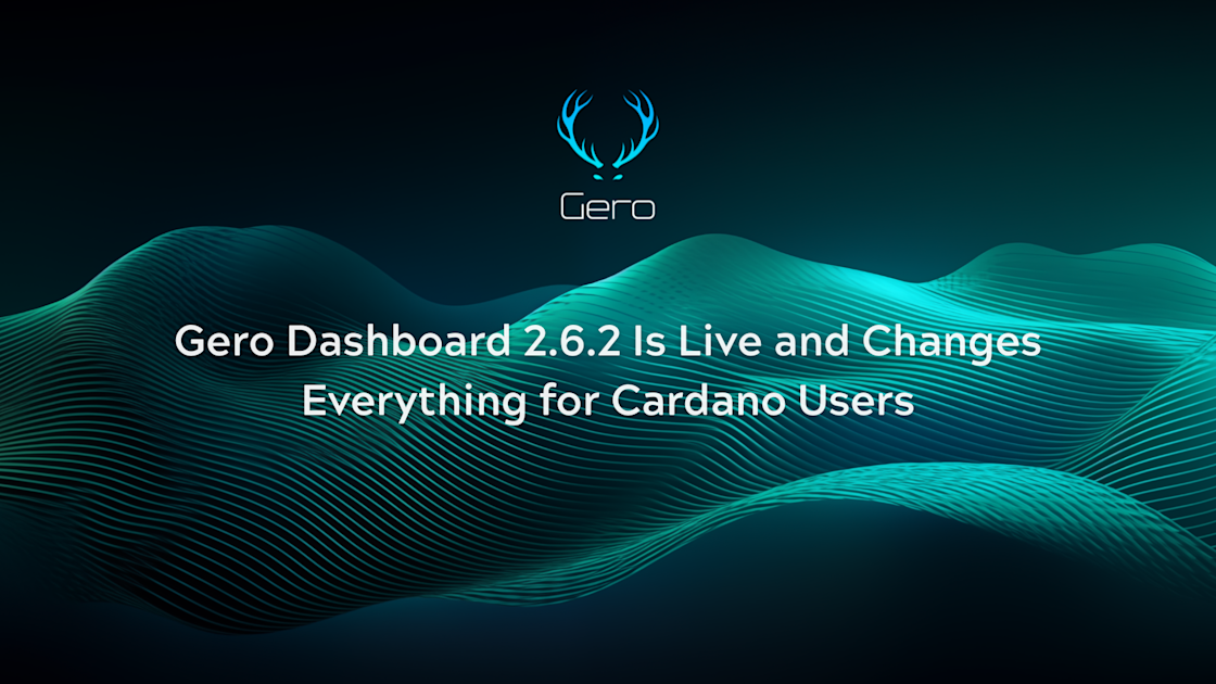 Gero Dashboard 2.6.2: Advanced Wallet Security and the Relaunch of the Gero Card