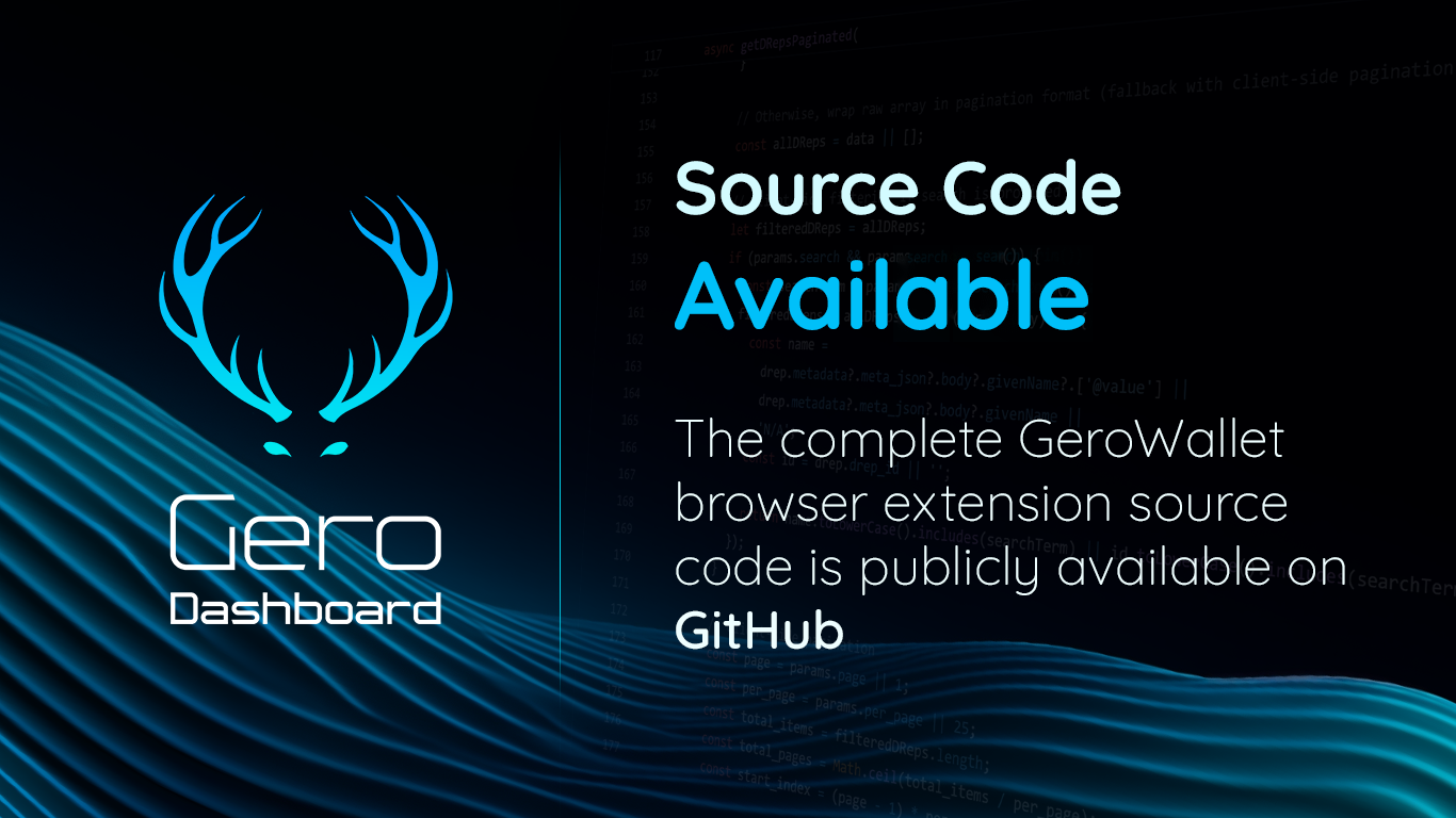 GeroWallet Source Code Available banner: the complete browser extension source code is public on GitHub