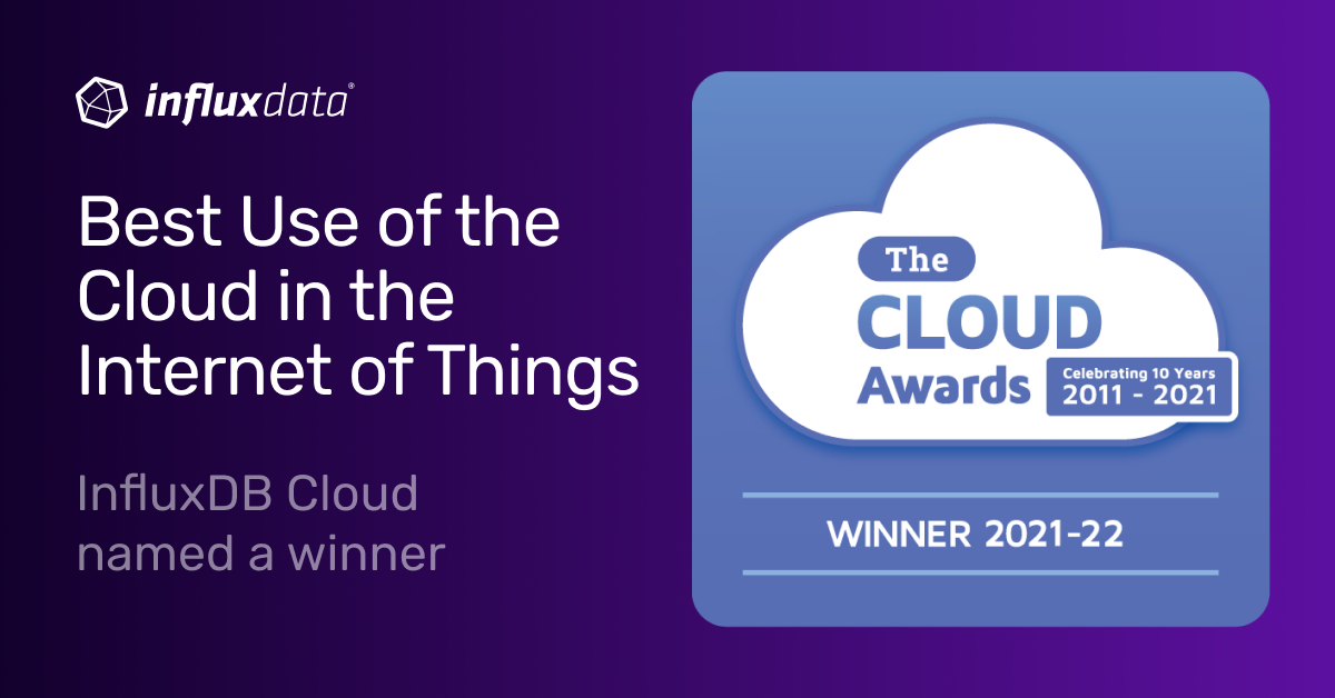 InfluxData Named a Winner in 2021-22 Cloud Awards | InfluxData
