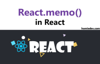 React memo là gì? Hạn chế re-render component với React memo